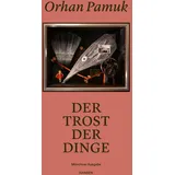 Hanser Fachbuchverlag Der Trost der Dinge: Münchner Ausgabe
