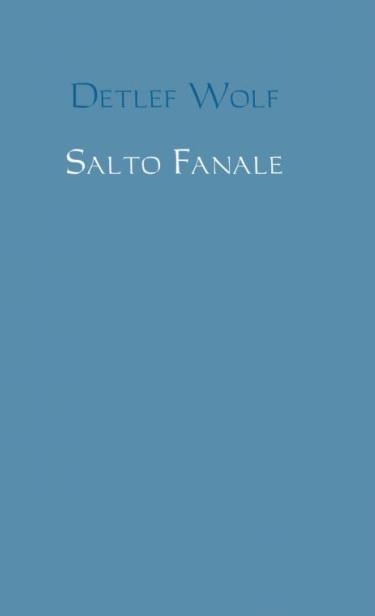Salto Fanale - Detlef Wolf  Kartoniert (TB)