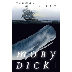Moby Dick oder Der weiße Wal (Roman)