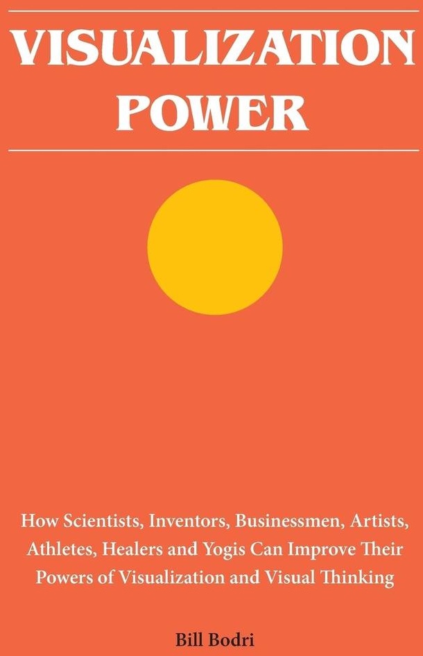 Visualization Power: Buch von Bill Bodri