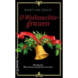 O Weihnachtsgrauen