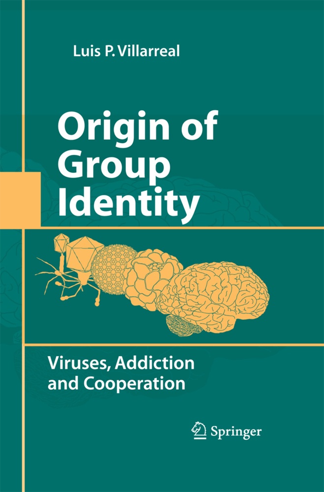 Origin Of Group Identity - Luis P. Villarreal  Kartoniert (TB)