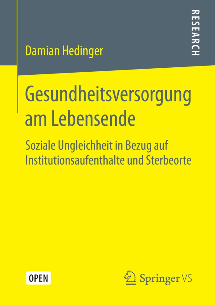Gesundheitsversorgung Am Lebensende - Damian Hedinger  Kartoniert (TB)