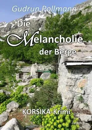 Die Melancholie Der Berge - Gudrun Pollmann  Taschenbuch