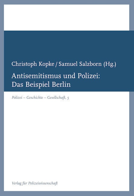 Antisemitismus Und Polizei:  Gebunden