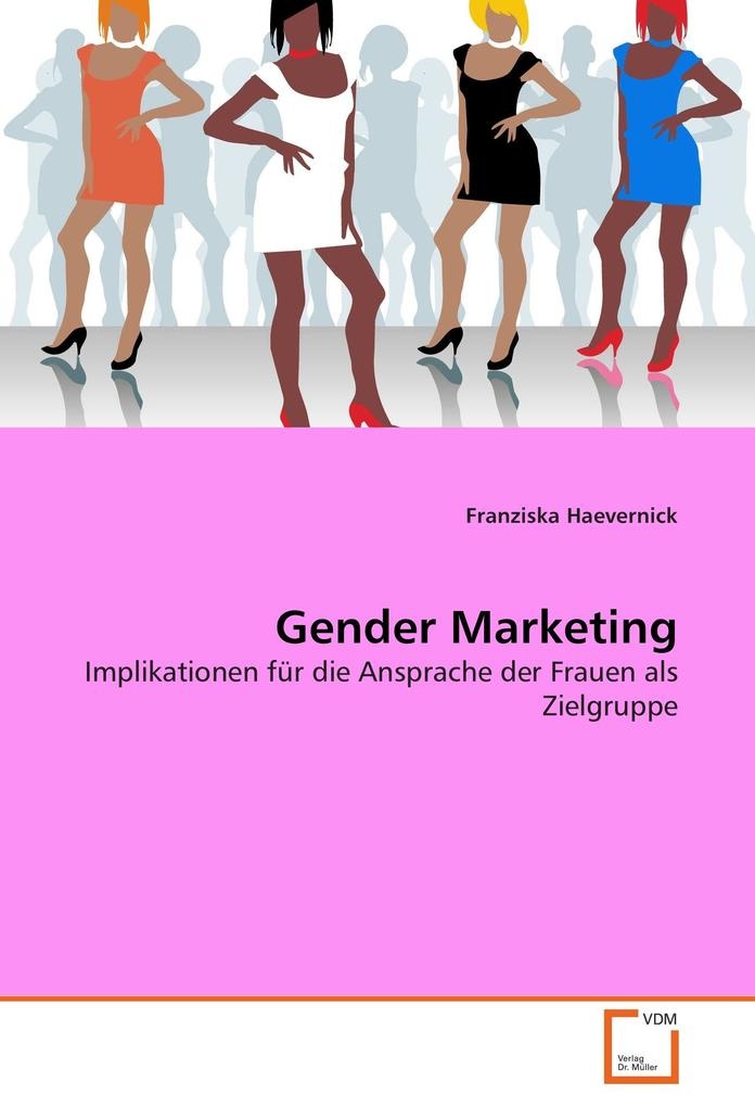 Gender Marketing: Buch von Franziska Haevernick