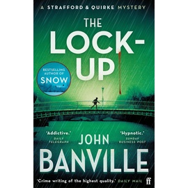 Faber & Faber London The Lock-Up, Belletristik von John Banville