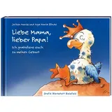 Grafik Werkstatt "Das Original" Liebe Mama, lieber Papa!