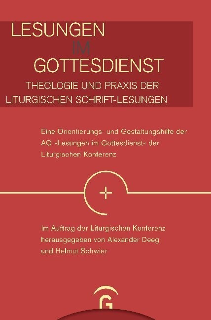 Lesungen Im Gottesdienst - Theologie Und Praxis Der Liturgischen Schrift-Lesungen  Kartoniert (TB)