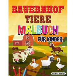Bauernhof Tiere Malbuch für Kinder