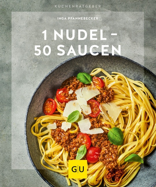 GU Küchenratgeber 1 Nudel - 50 Saucen Taschenbuch 64 Seiten