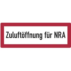 Feuerwehrschild, Zuluftöffnung für NRA (Natürliche Rauchabzugsanlage) - DIN 4066 - 297x105 mm Folie selbstklebend