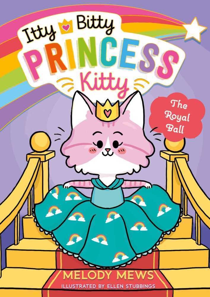 Itty Bitty Princess Kitty: The Royal Ball - Melody Mews  Kartoniert (TB)