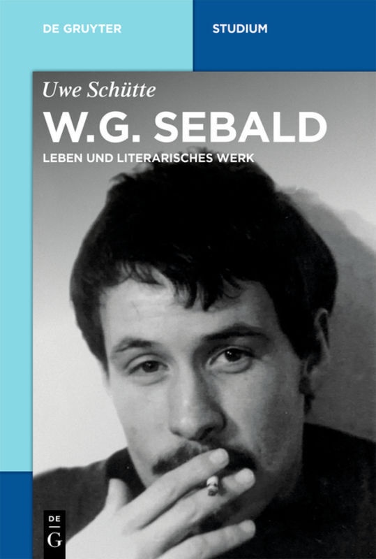 W.G. Sebald - Uwe Schütte  Kartoniert (TB)