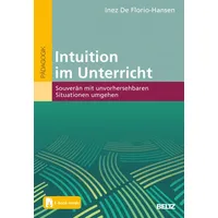 Julius Beltz Intuition im Unterricht von Inez De Florio-Hansen