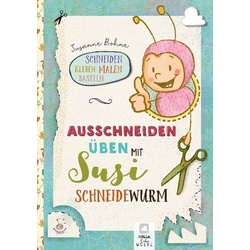 Ausschneiden üben mit Susi Schneidewurm - Schneiden, malen, kleben & basteln: Mein Scherenführerschein