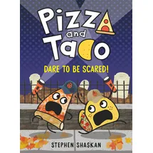 Random House Graphic Pizza and Taco: Dare to Be Scared!: (A Graphic Novel)