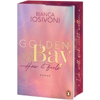 Penguin Verlag München Golden Bay − How it feels - Bianca Iosivoni (Taschenbuch)