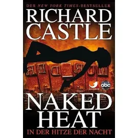 cross cult entertainment Naked Heat - In der Hitze der Nacht / Nikki Heat Band 2