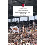 storylution Pauli-Herzen am Millerntor # FC St.Pauli-Stories #. Life is a Story - story.one
