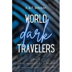 World Travelers / World Dark Travelers