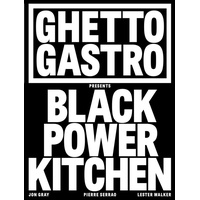 Workman Publishing Ghetto Gastro Presents Black Power Kitchen: Buch von Jon Gray/ Lester Walker/ Osayi Endolyn Pierre Serrao/ Gebunden