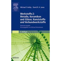 Werkstoffe 2: Metalle, Keramiken und Gläser, Kunststoffe und Verbundwerkstoffe