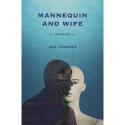 Mannequin and Wife als eBook Download von Jen Fawkes