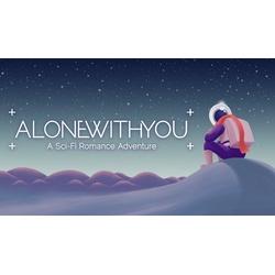 Alone With You