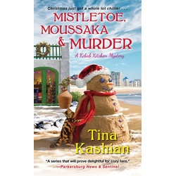 Mistletoe Moussaka and Murder als eBook Download von Tina Kashian