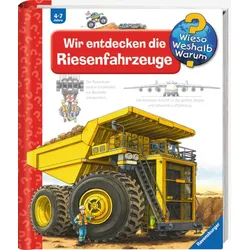 Ravensburger Wieso? Weshalb? Warum?, Band 6: Wir entdecken die Riesenfahrzeuge 3...