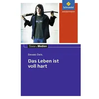 Schroedel Das Leben ist voll hart. Textausgabe mit Materialteil
