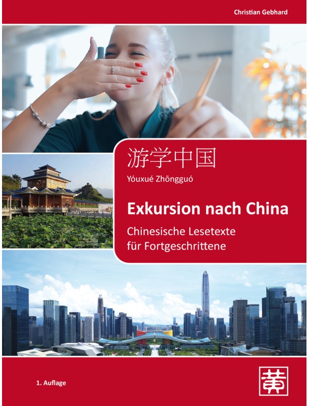 Exkursion Nach China - Christian Gebhard, Geheftet