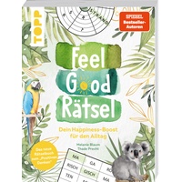 Frech Verlag GmbH Feel Good Rätsel. Noch mehr Rätsel zum »Positiven Denken« Taschenbuch von Thade Precht/ Melanie Blaum