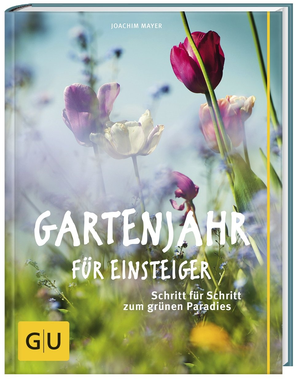 Gartenjahr Für Einsteiger - Joachim Mayer  Gebunden