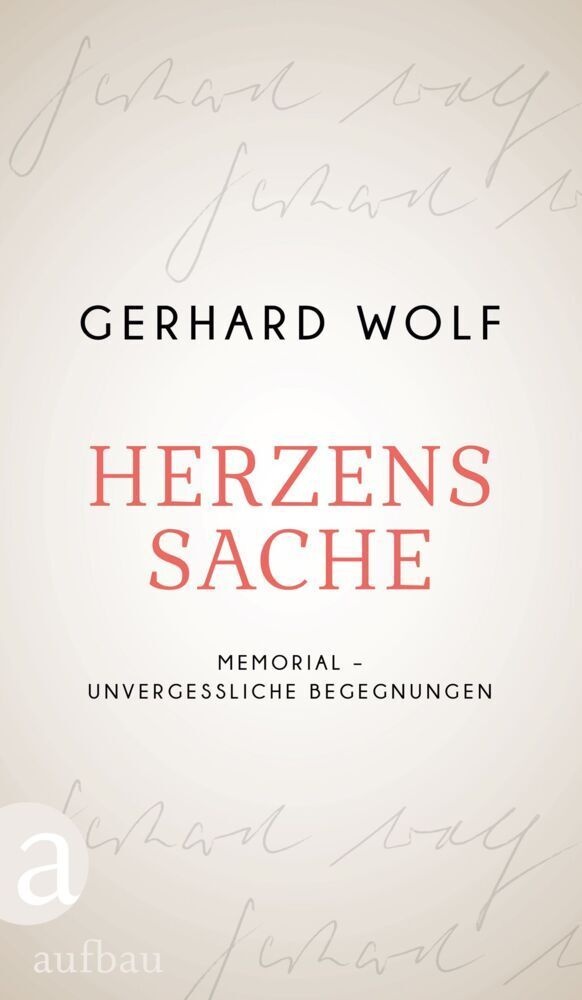 Herzenssache - Gerhard Wolf  Gebunden