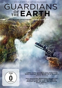 Guardians Of The Earth - Als Wir Entschieden  Die Erde Zu Retten (DVD)