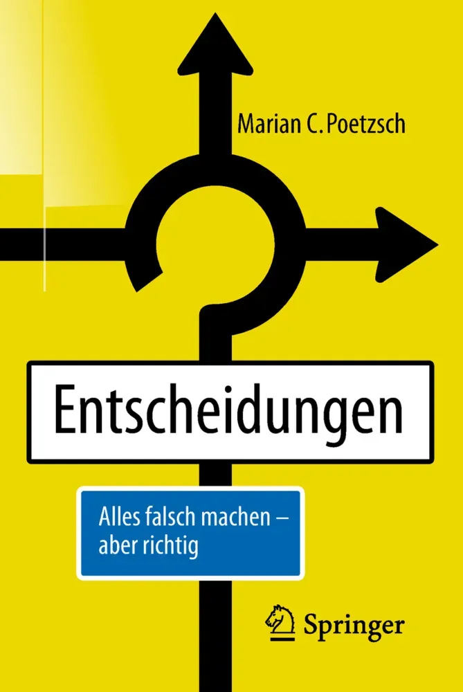 Entscheidungen - Marian C. Poetzsch  Kartoniert (TB)