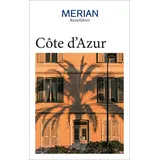 Merian / Holiday ein Imprint von GRÄFE UND UNZER Verlag GmbH MERIAN Reiseführer Côte d'Azur