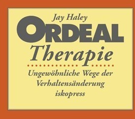 Ordeal Therapie - Jay Haley  Kartoniert (TB)