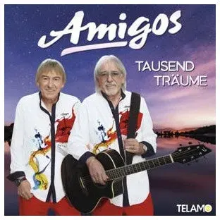 CD Amigos - Tausend Träume | Volkstümliche Musik Album