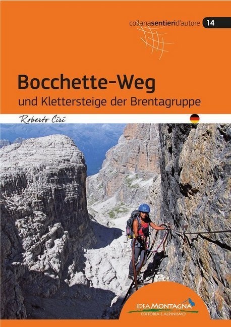 Bocchette-Weg Und Klettersteige Der Brenta-Gruppe - Roberto Ciri  Kartoniert (TB)