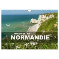 Calvendo Frankreich - die Normandie (Wandkalender 2026 DIN A4