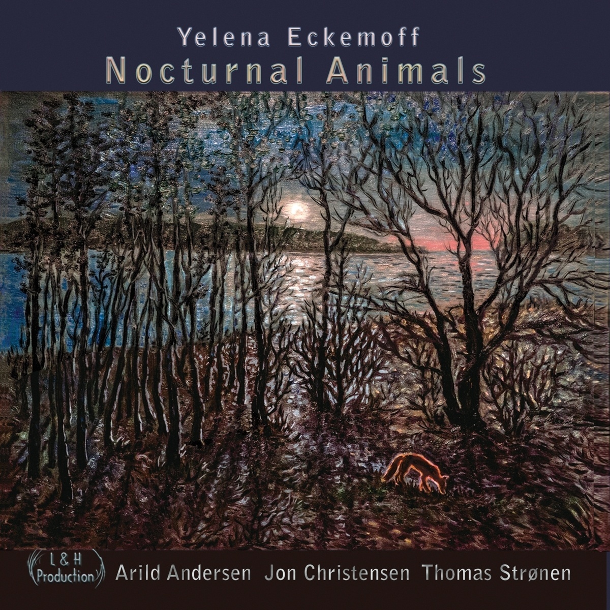 Nocturnal Animals - Yelena Eckemoff. (CD)