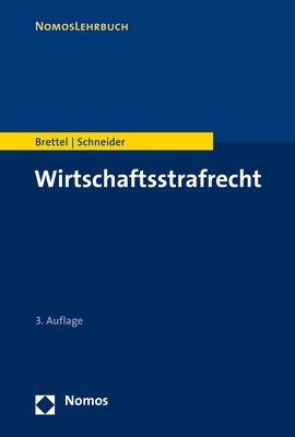 Wirtschaftsstrafrecht - Hauke Brettel  Hendrik Schneider  Kartoniert (TB)
