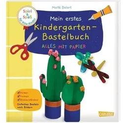 CARLSEN 9783551189547 Spiel & Spaß für KiTa-Kinder - Mein erstes Kindergarten-Bastelbuch: Alles mit Papier