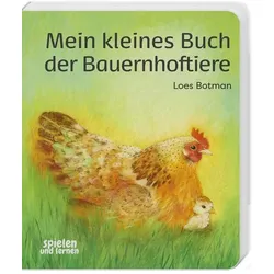 Mein kleines Buch der Bauernhoftiere