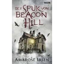 Festa Verlag Der Spuk von Beacon Hill