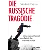 Die russische Tragödie