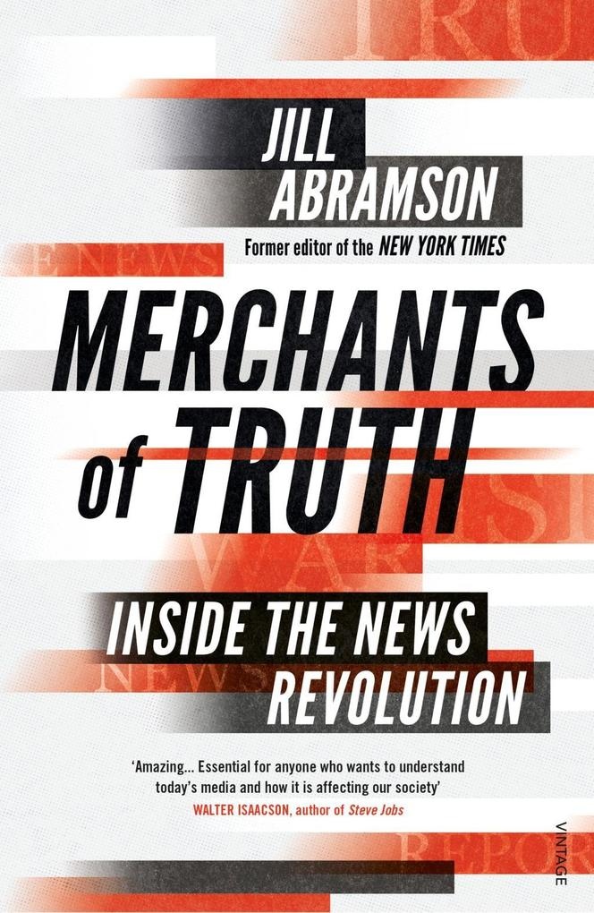Merchants of Truth: Taschenbuch von Jill Abramson